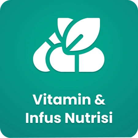 Vitamin dan Infus Nutrisi