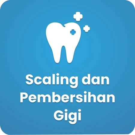 Scaling dan Pembersihan Gigi